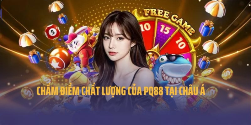 Giới thiệu PQ88 về các điểm cực mạnh thu hút người chơi