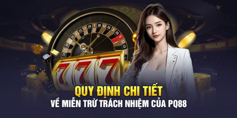 Mẫu cảnh báo rủi ro trong cá cược trực tuyến với miễn trừ trách nhiệm PQ88