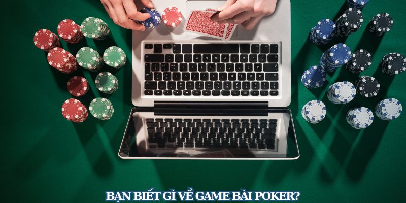 Điểm qua khái niệm về Poker PQ88 siêu hot.