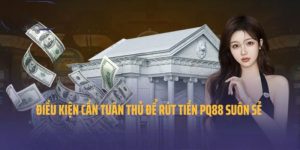 Rút tiền PQ88